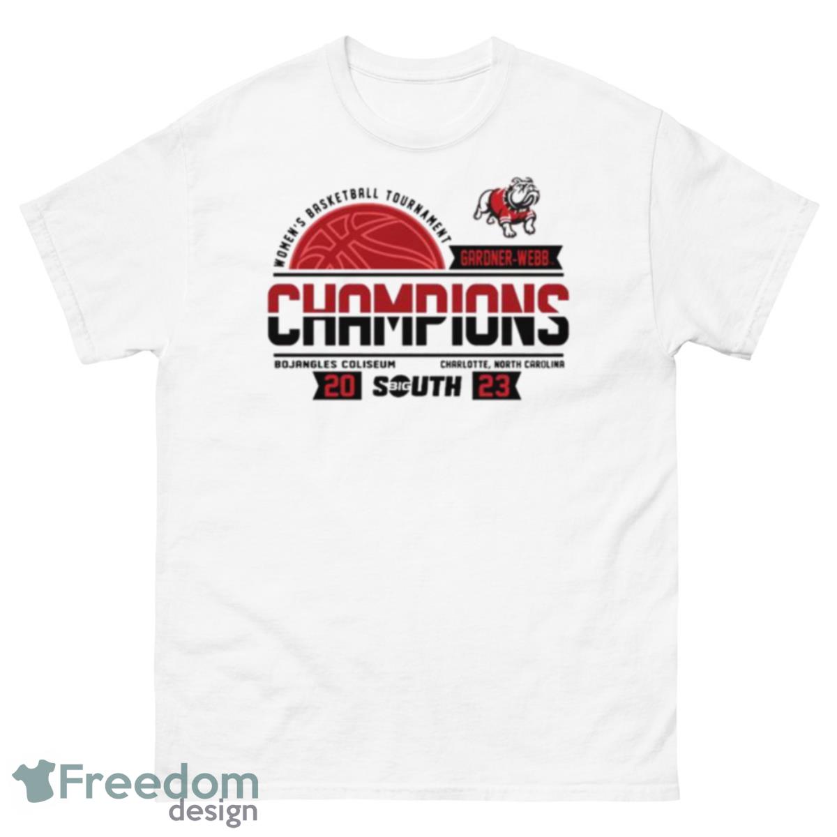 Gardner Webb Bulldogs 2023 Big South Women’s Basketball Conference Tournament Champions Shirt - 500 Men’s Classic Tee Gildan