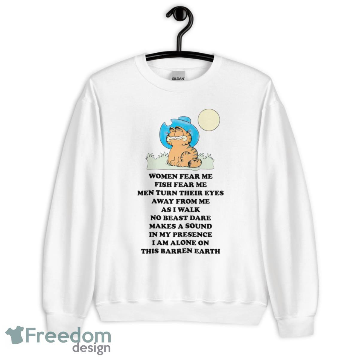 Garfield women fear me fish fear me men turn their eyes shirt - Unisex Heavy Blend Crewneck Sweatshirt