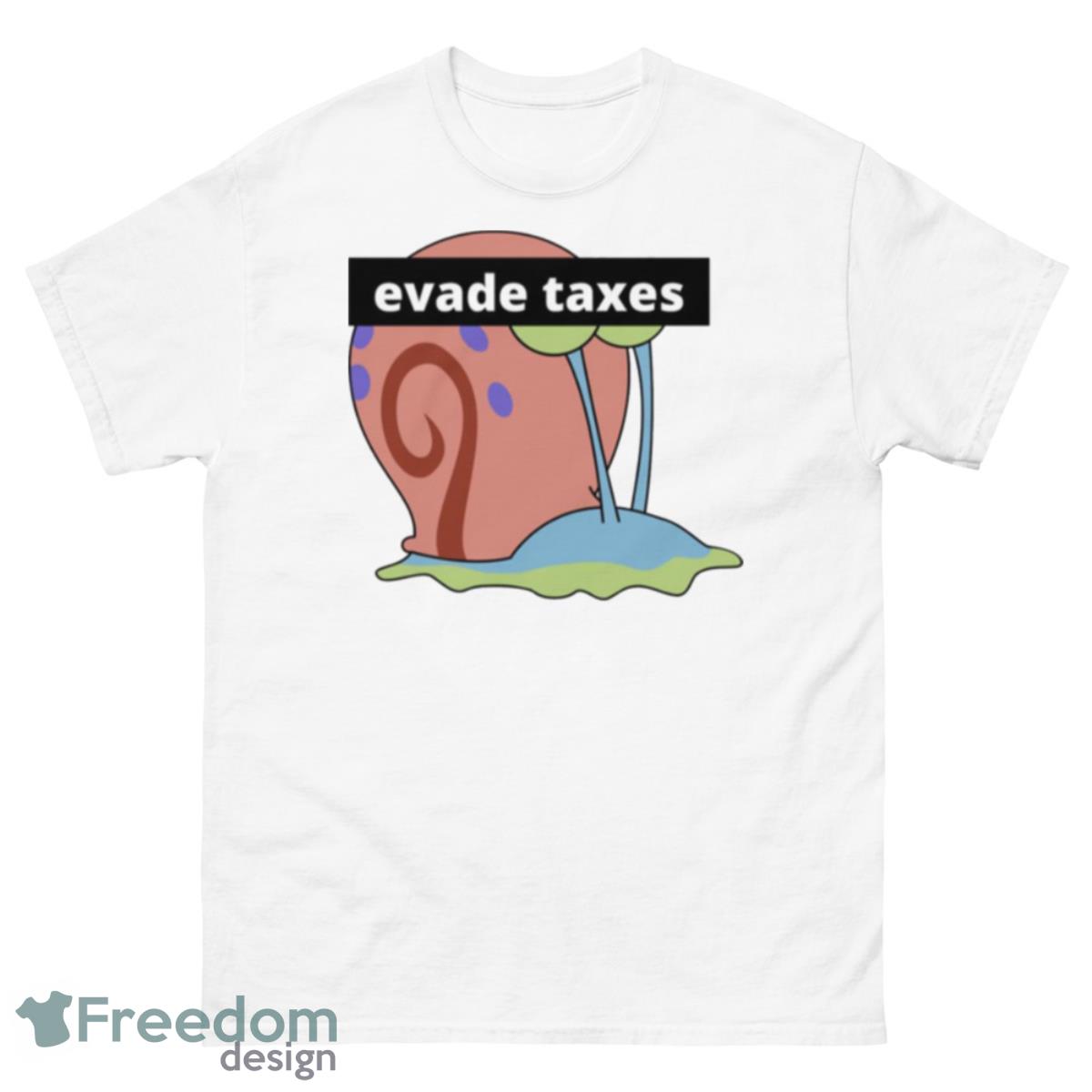 Gary Evade Taxes Spongebob Shirt - 500 Men’s Classic Tee Gildan