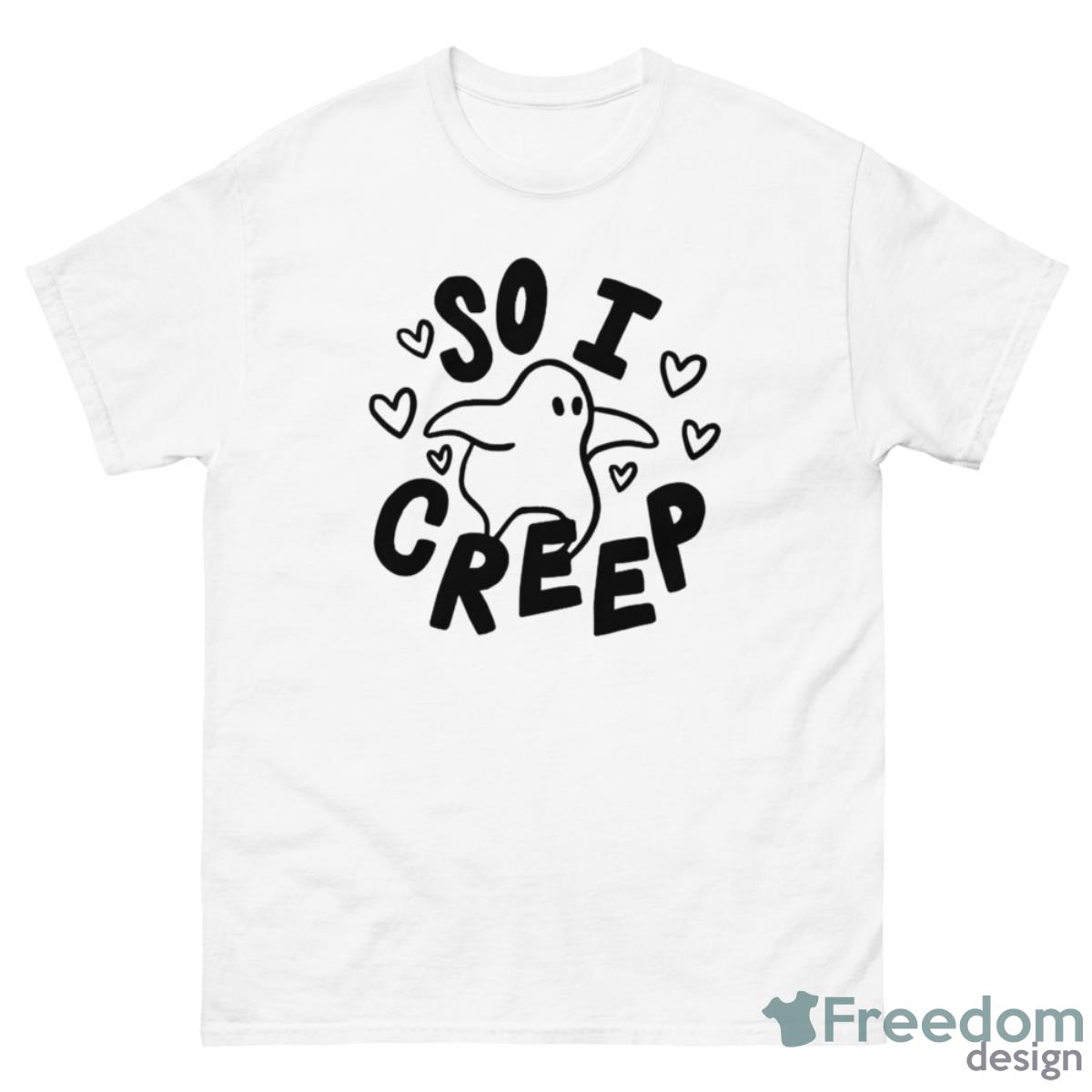 Ghost So I Creep Shirt - 500 Men’s Classic Tee Gildan