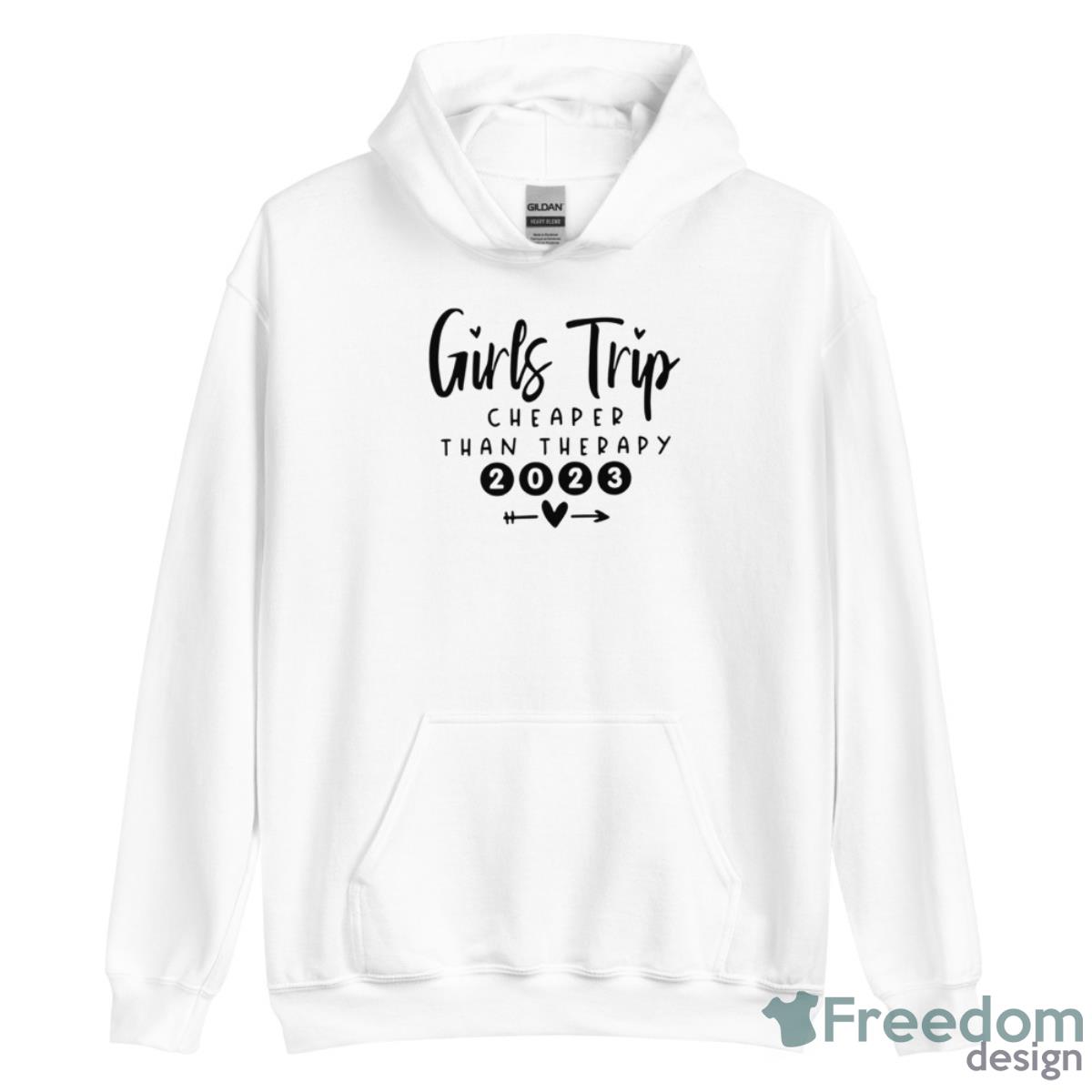 Girls Trip Cheaper Than Therapy 2023 Shirt image Girls Trip Cheaper Than Therapy 2023 Shirt - Unisex Heavy Blend Hooded Sweatshirt