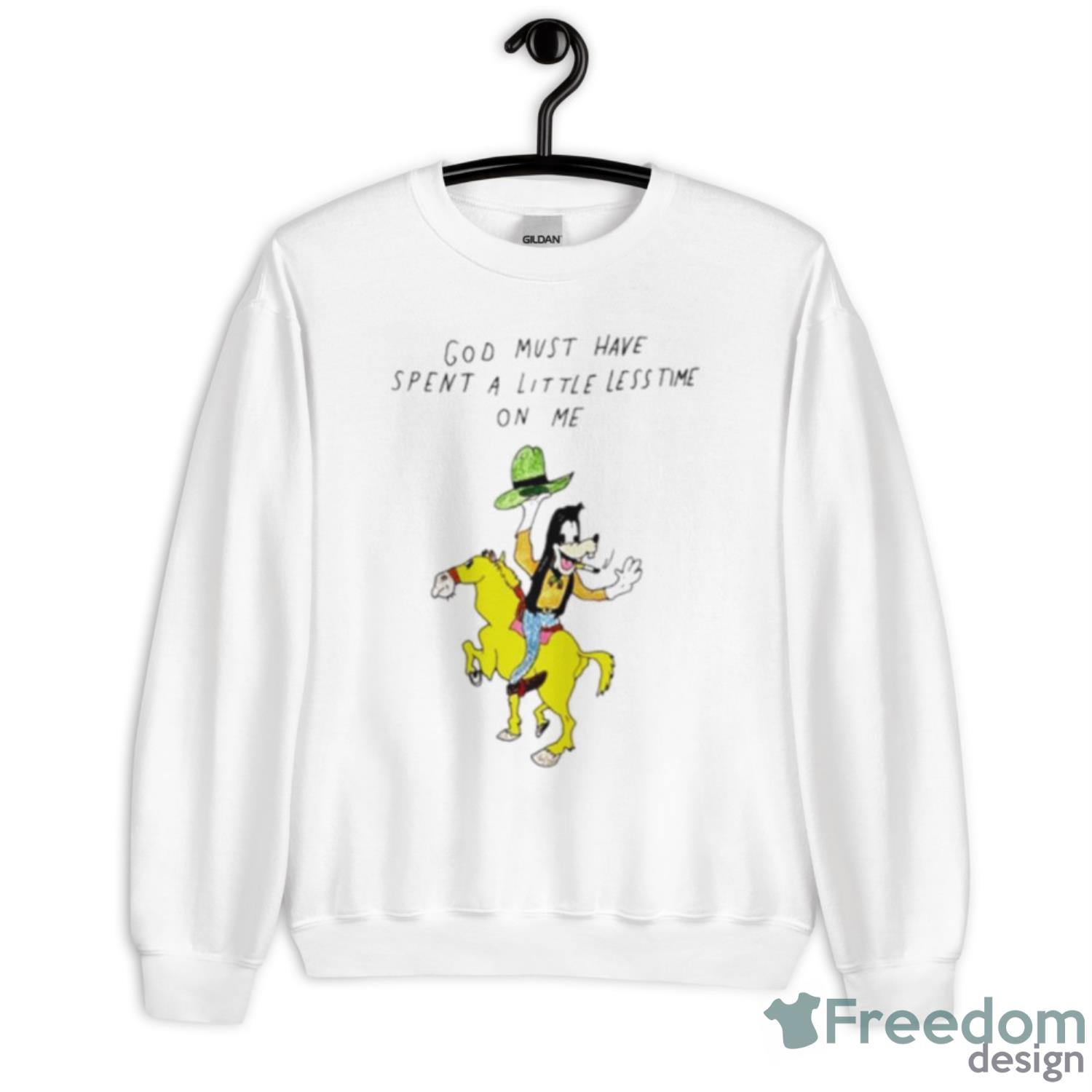 God Must Have Spent A Little Less Time On Me Shirt - Unisex Heavy Blend Crewneck Sweatshirt