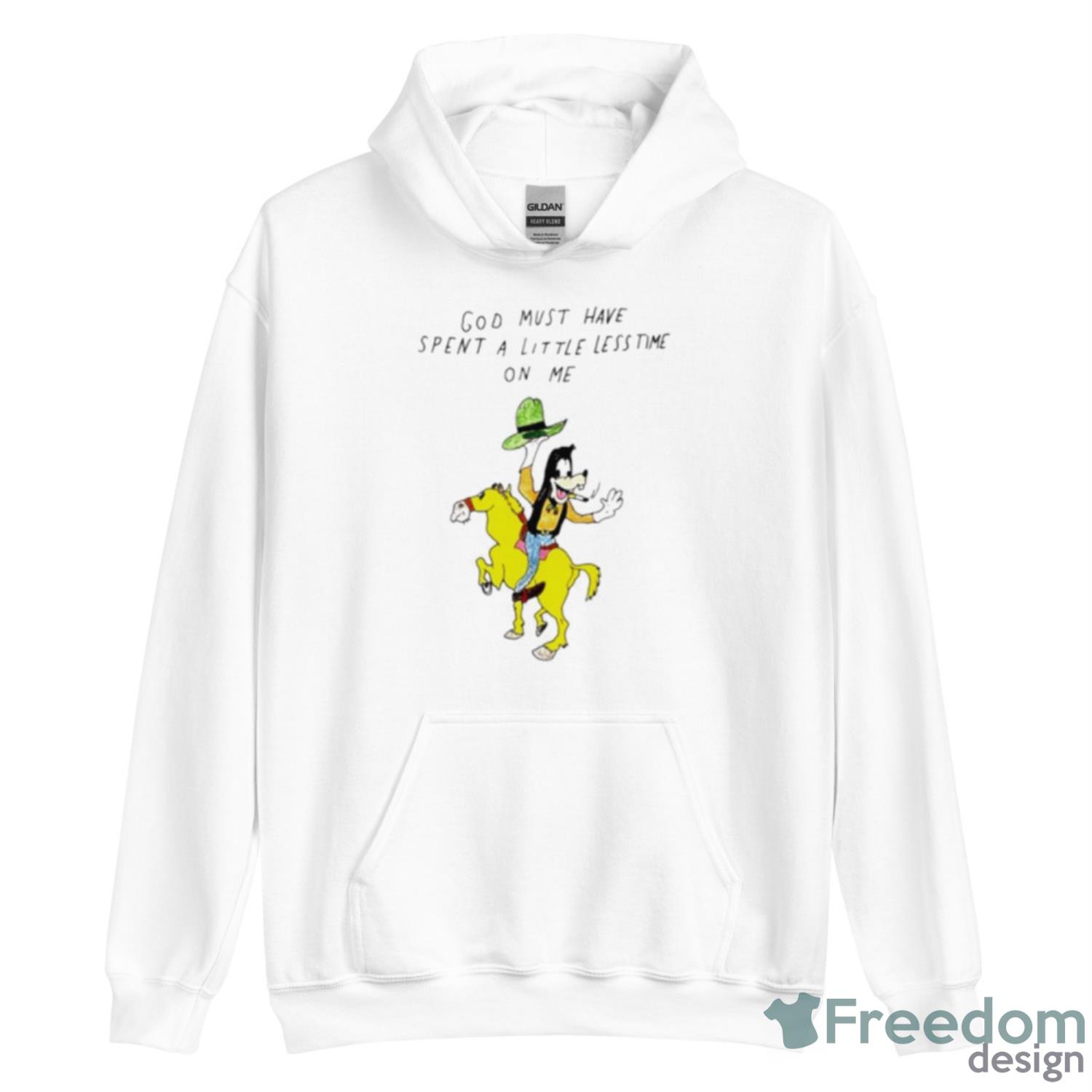 God Must Have Spent A Little Less Time On Me Shirt image God Must Have Spent A Little Less Time On Me Shirt - Unisex Heavy Blend Hooded Sweatshirt