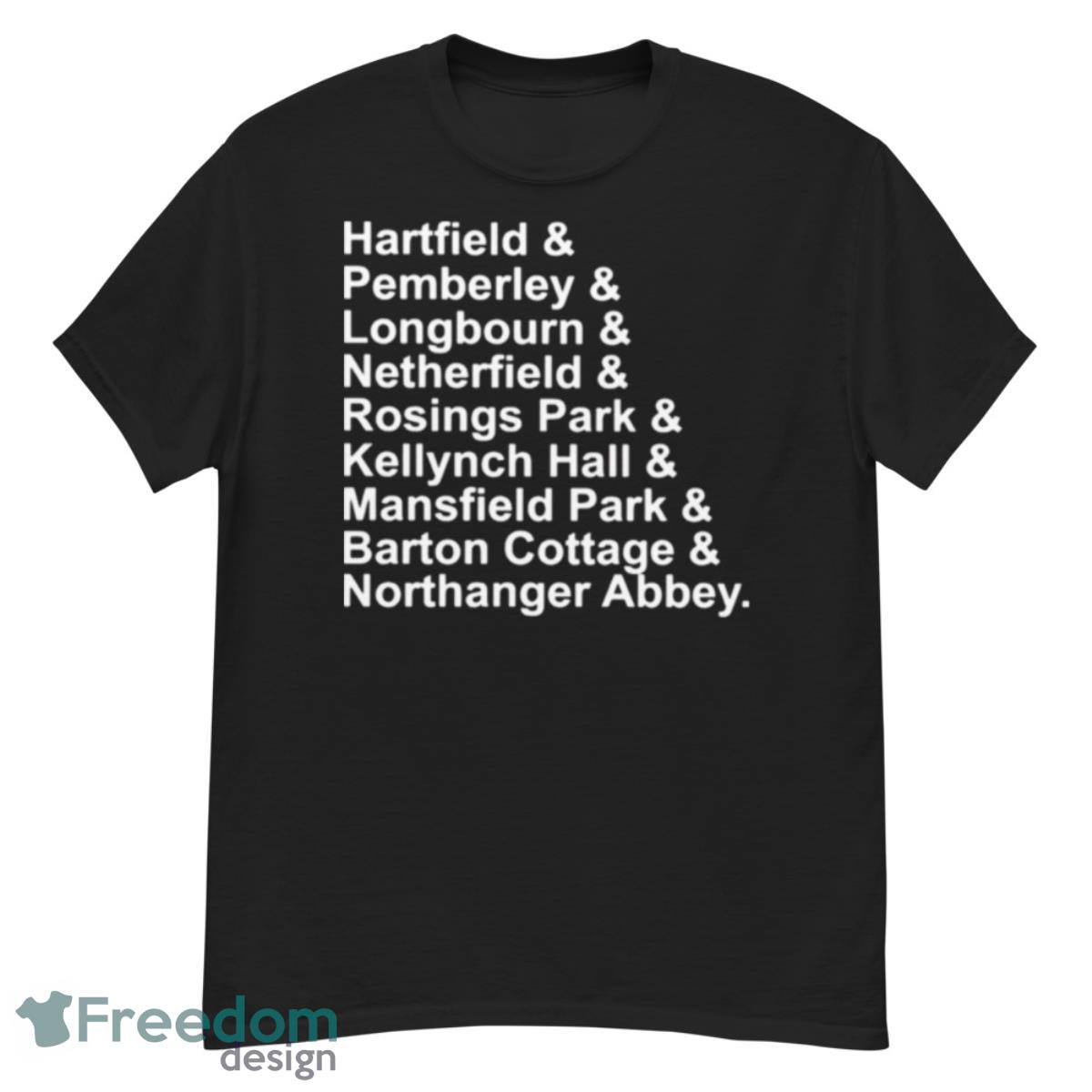 Hartfield Pemberley Longbourn Netherfield Rosings Park Shirt - G500 Men’s Classic T-Shirt