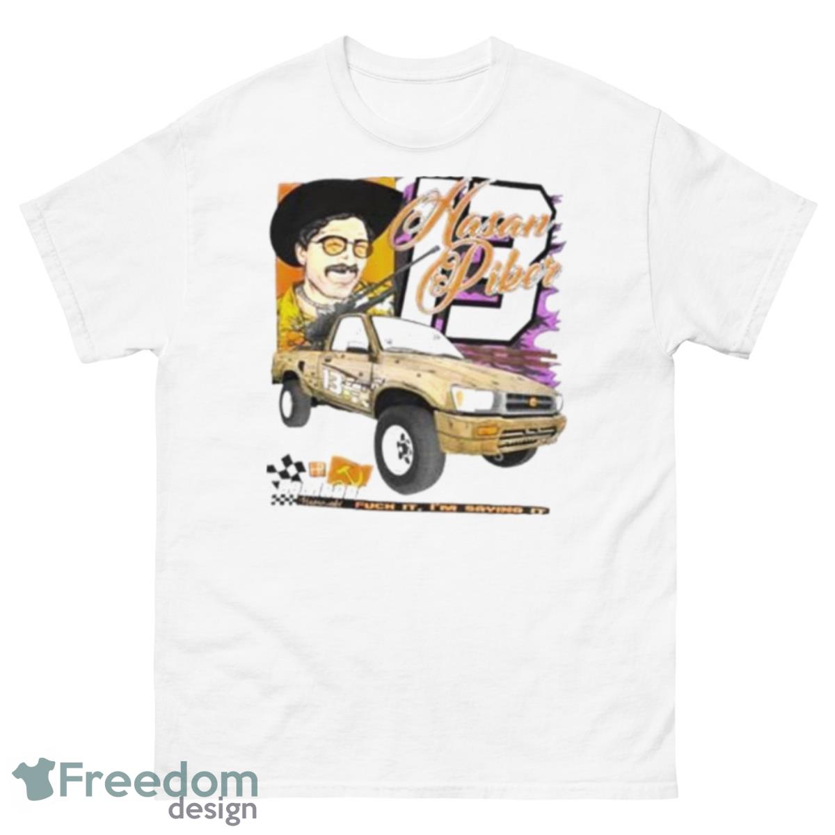 Hasan Piker Comrade Fuck It I’m Saving It Shirt - 500 Men’s Classic Tee Gildan