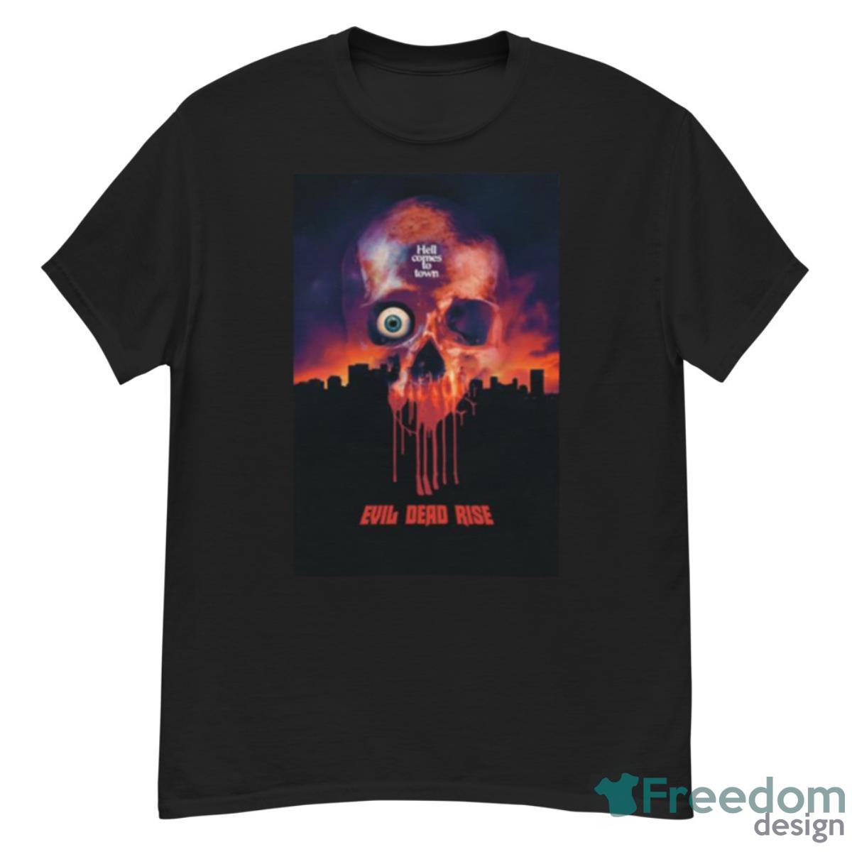 Hell Comes To Town Evel Dead Rise Shirt - G500 Men’s Classic T-Shirt