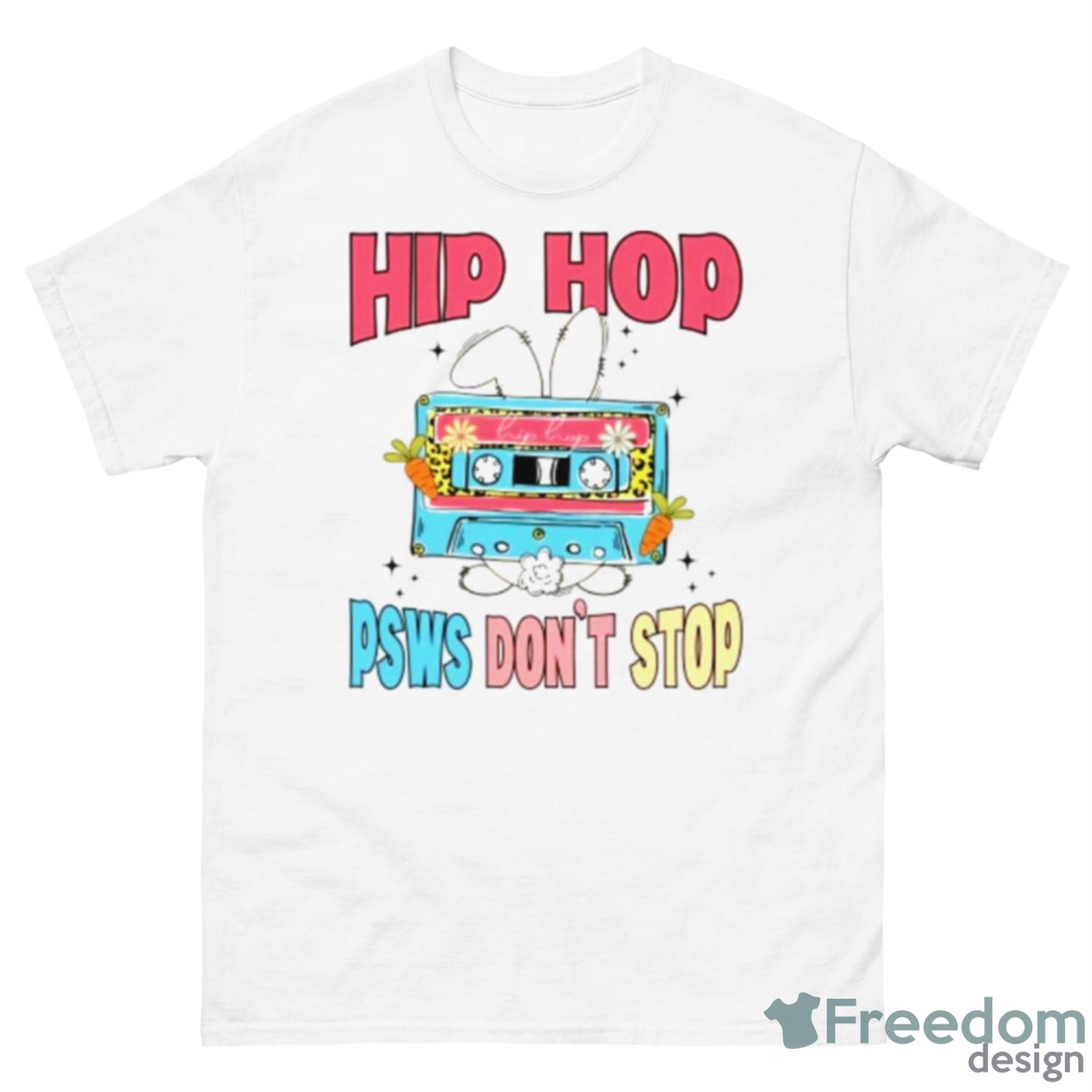 Hip Hop PSWS Don’t Stop Shirt - 500 Men’s Classic Tee Gildan