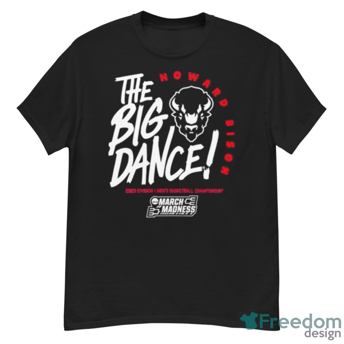 Howard Bison The Big Dance March Madness 2023 Division Men’s Basketball Championship Shirt - G500 Men’s Classic T-Shirt