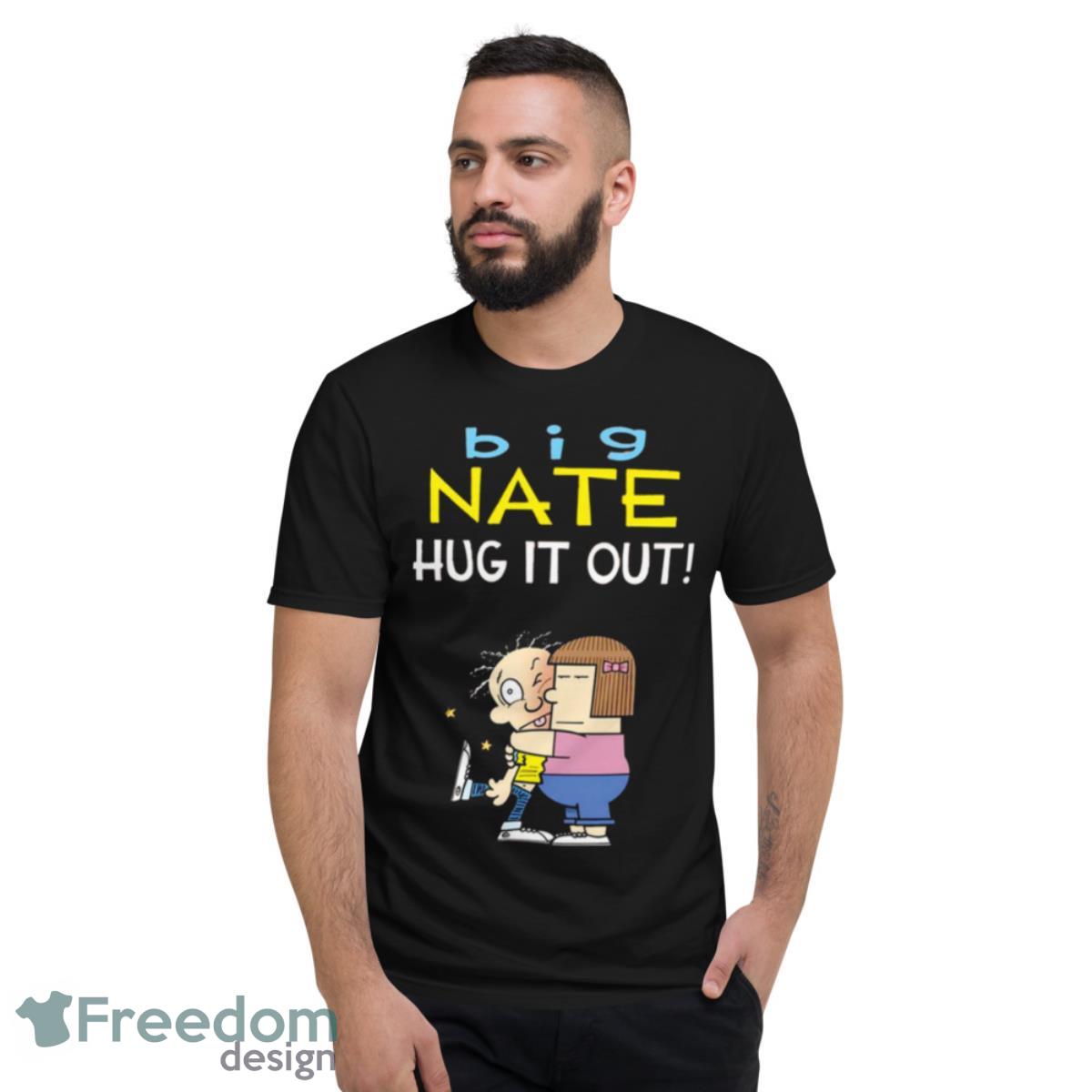 Hug It Out Big Nate Shirt - Short Sleeve T-Shirt