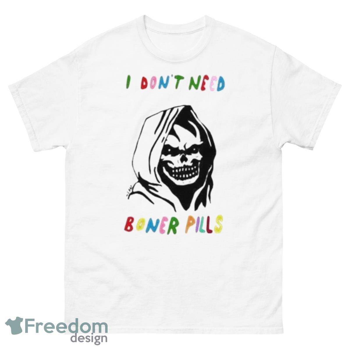 I Don’t Need Boner Pills Skeleton Shirt - 500 Men’s Classic Tee Gildan
