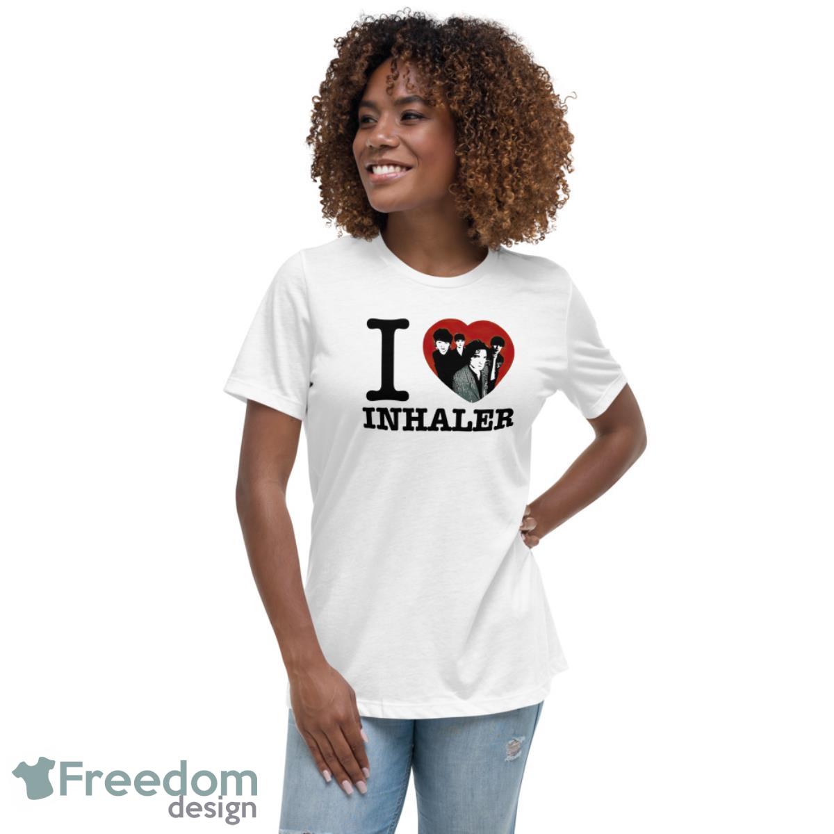 I Love Inhaler Shirt - Womens Relaxed Short Sleeve Jersey Tee I Love Inhaler Shirt - Womens Relaxed Short Sleeve Jersey Tee