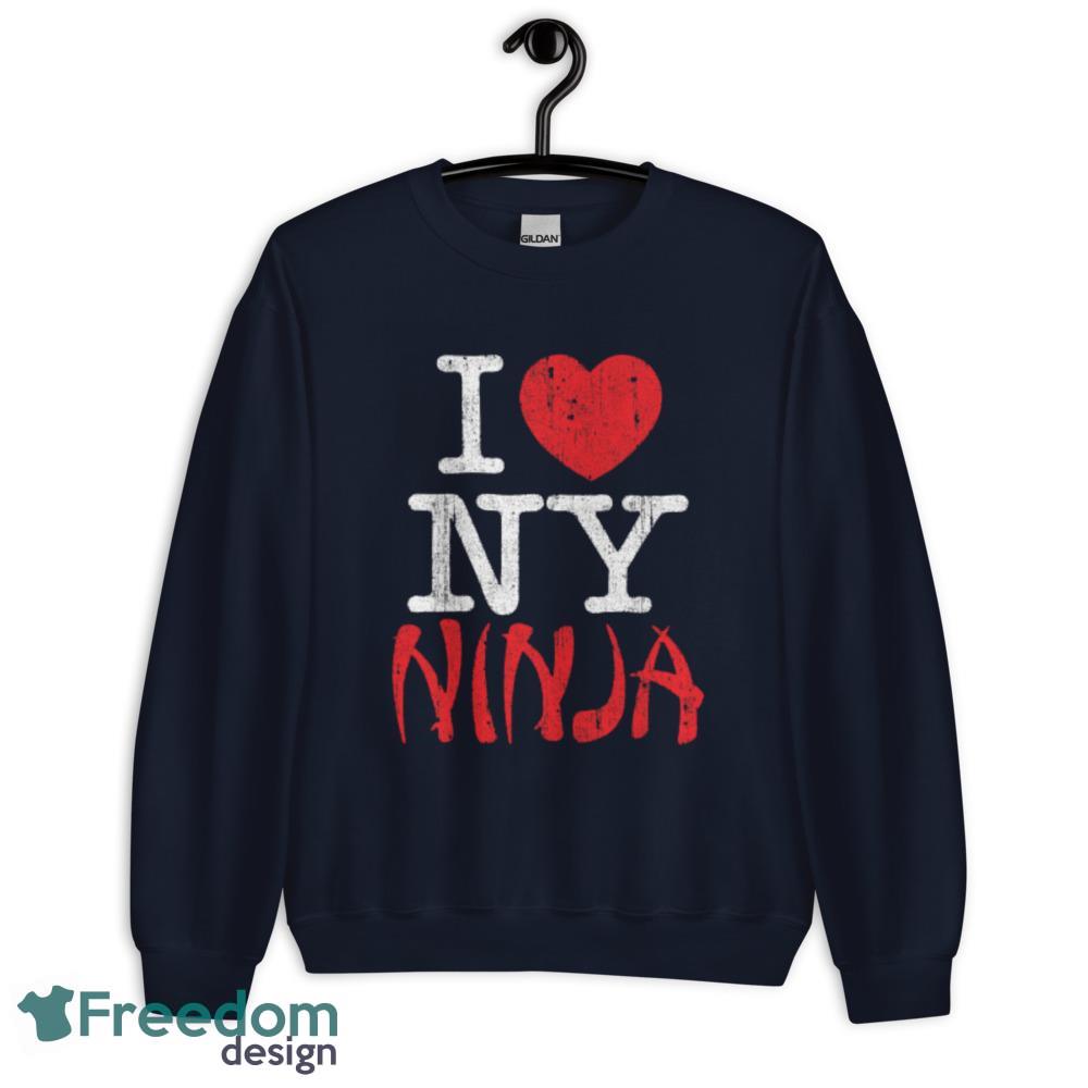 I Love NY Ninja T Shirt I heart Ny Ninja shirt - Unisex Crewneck Sweatshirt-1 I Love NY Ninja T Shirt I heart Ny Ninja shirt - Unisex Crewneck Sweatshirt-1