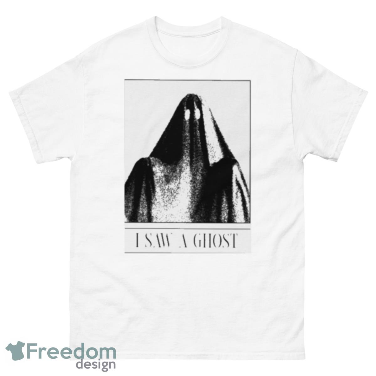 I Saw A Ghost Shirt - 500 Men’s Classic Tee Gildan