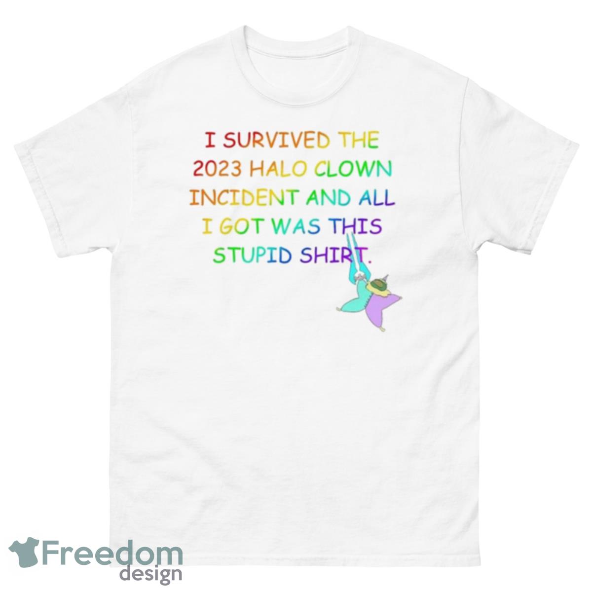 I Survived The 2023 Halo Clown Incident Shirt - 500 Men’s Classic Tee Gildan
