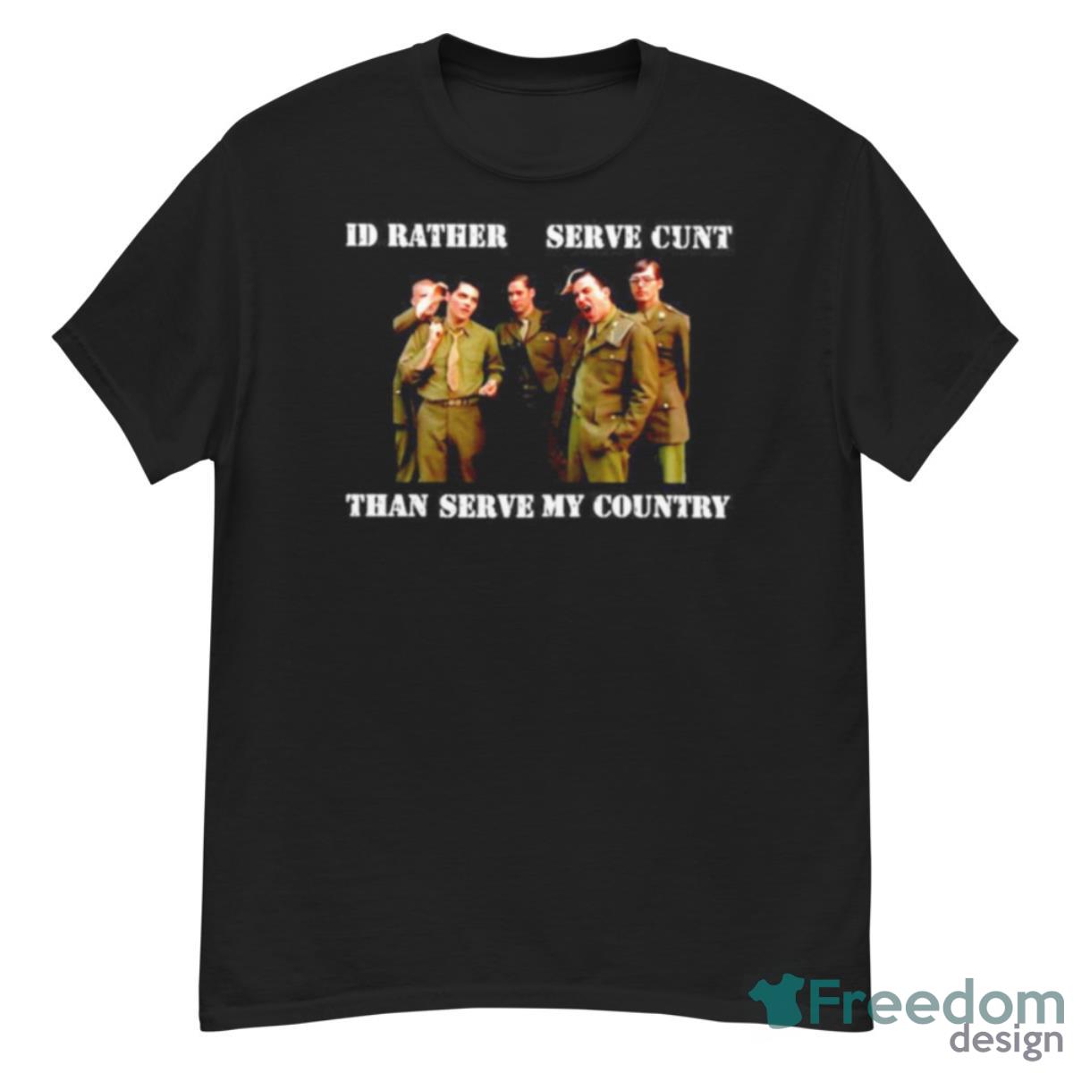 Id Rather Serve Cunt Than Serve My My Chemical Romance Shirt - G500 Men’s Classic T-Shirt