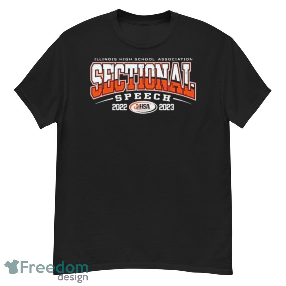 Illinois High School Association Sectional Speech 2022 2023 Shirt - G500 Men’s Classic T-Shirt