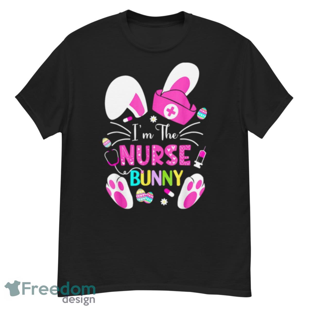 Im The Nurse Bunny Happy Easter Shirt - G500 Men’s Classic T-Shirt