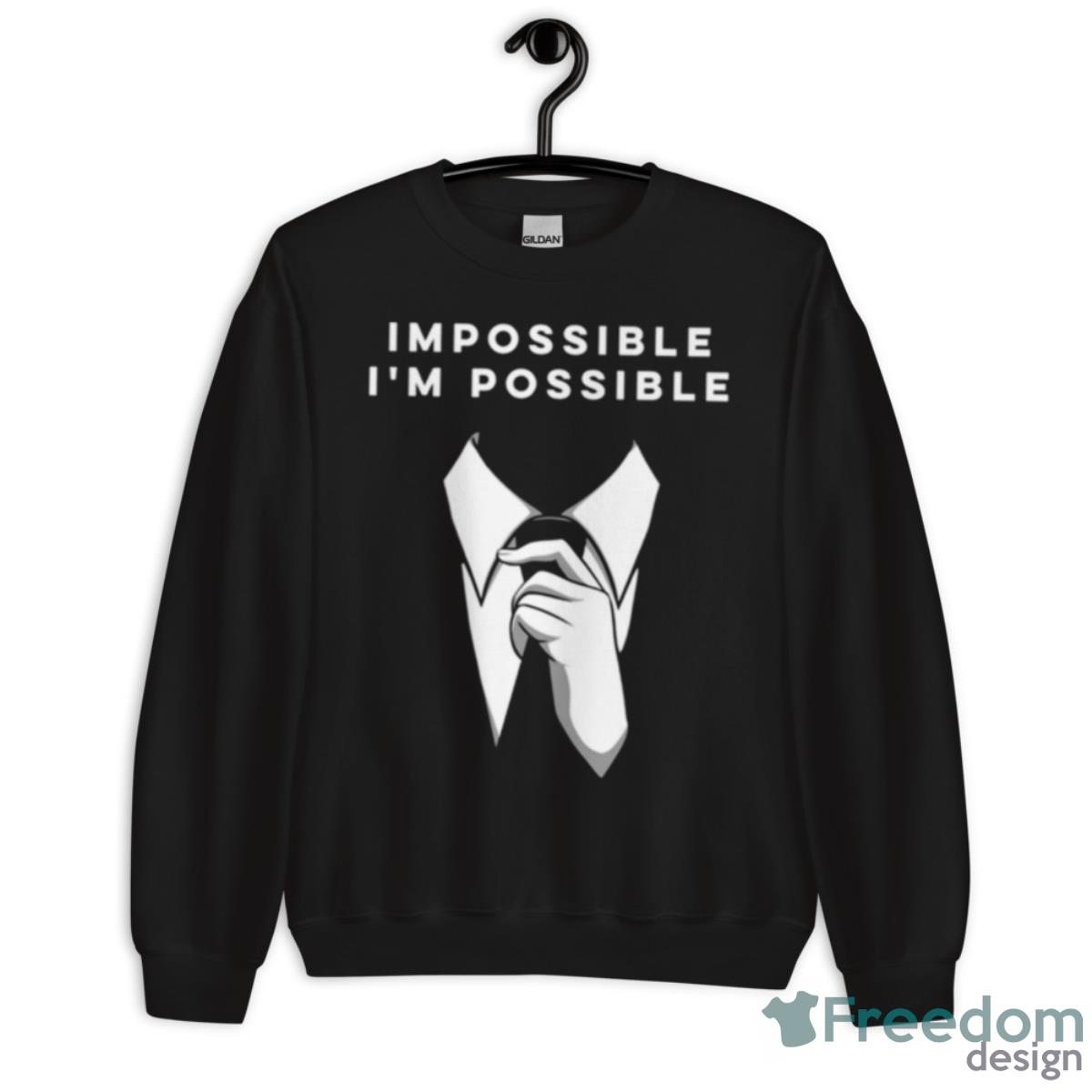 Impossible I’m Possible White Collar Tv Series Shirt