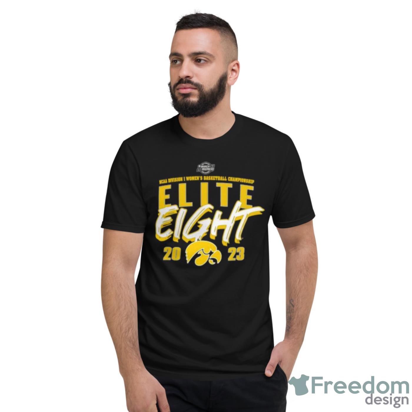 Iowa Hawkeyes 2023 NCAA Women’s Basketball Tournament March Madness Elite Eight Team Shirt - Short Sleeve T-Shirt