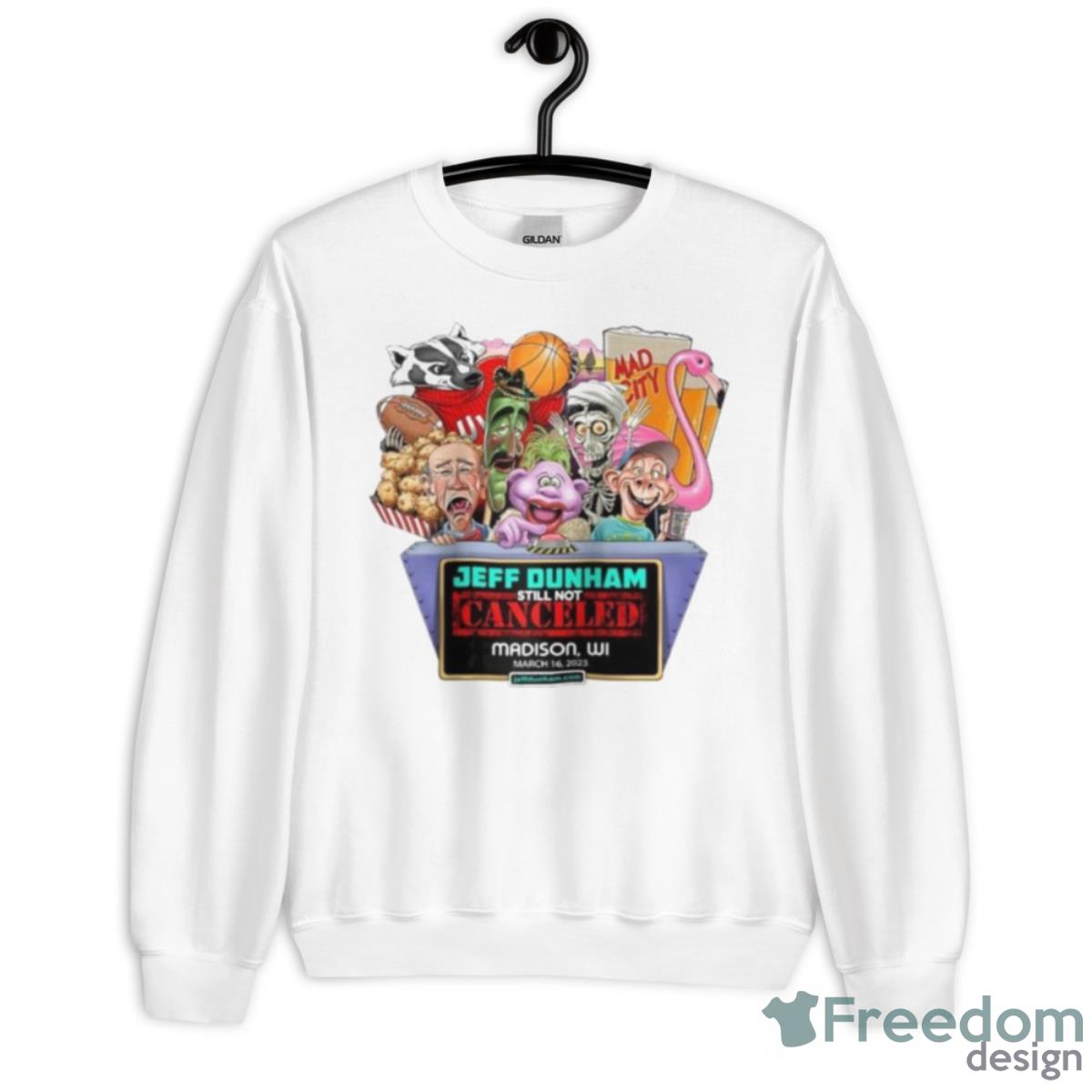Jeff Dunham Madison WI 2023 Still Not Canceled Shirt - Unisex Heavy Blend Crewneck Sweatshirt