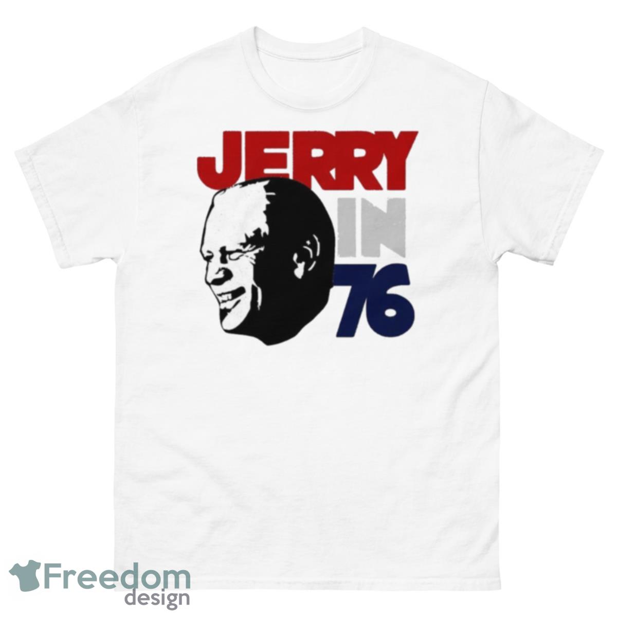 Jerry In ’76 Shirt - 500 Men’s Classic Tee Gildan