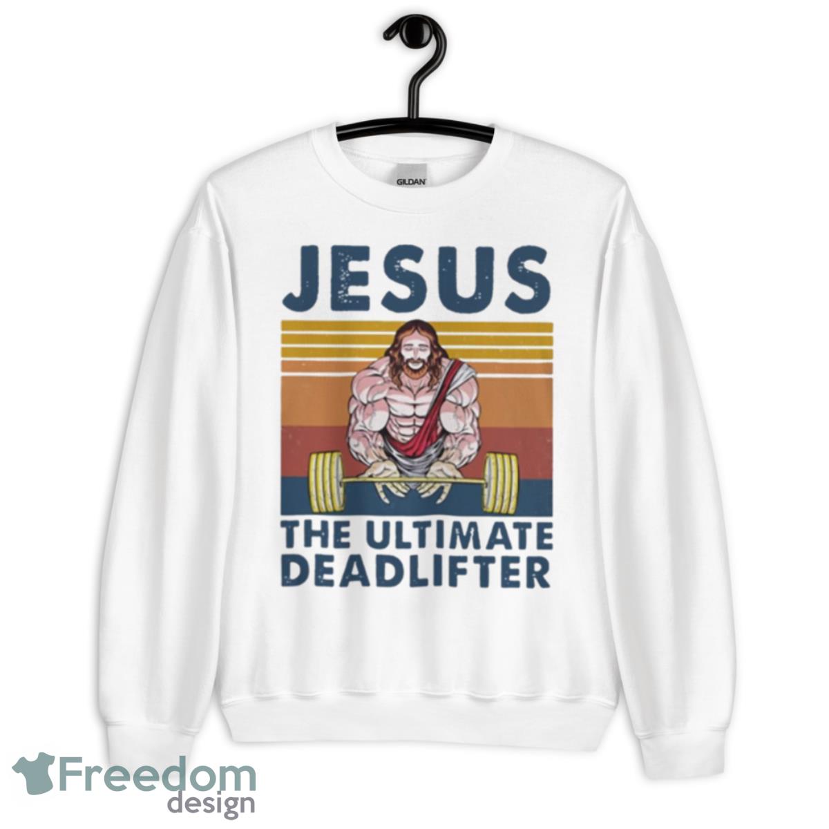 Jesus The Ultimate Deadlifter Gym Bodybuilding Fitness Shirt - Unisex Heavy Blend Crewneck Sweatshirt