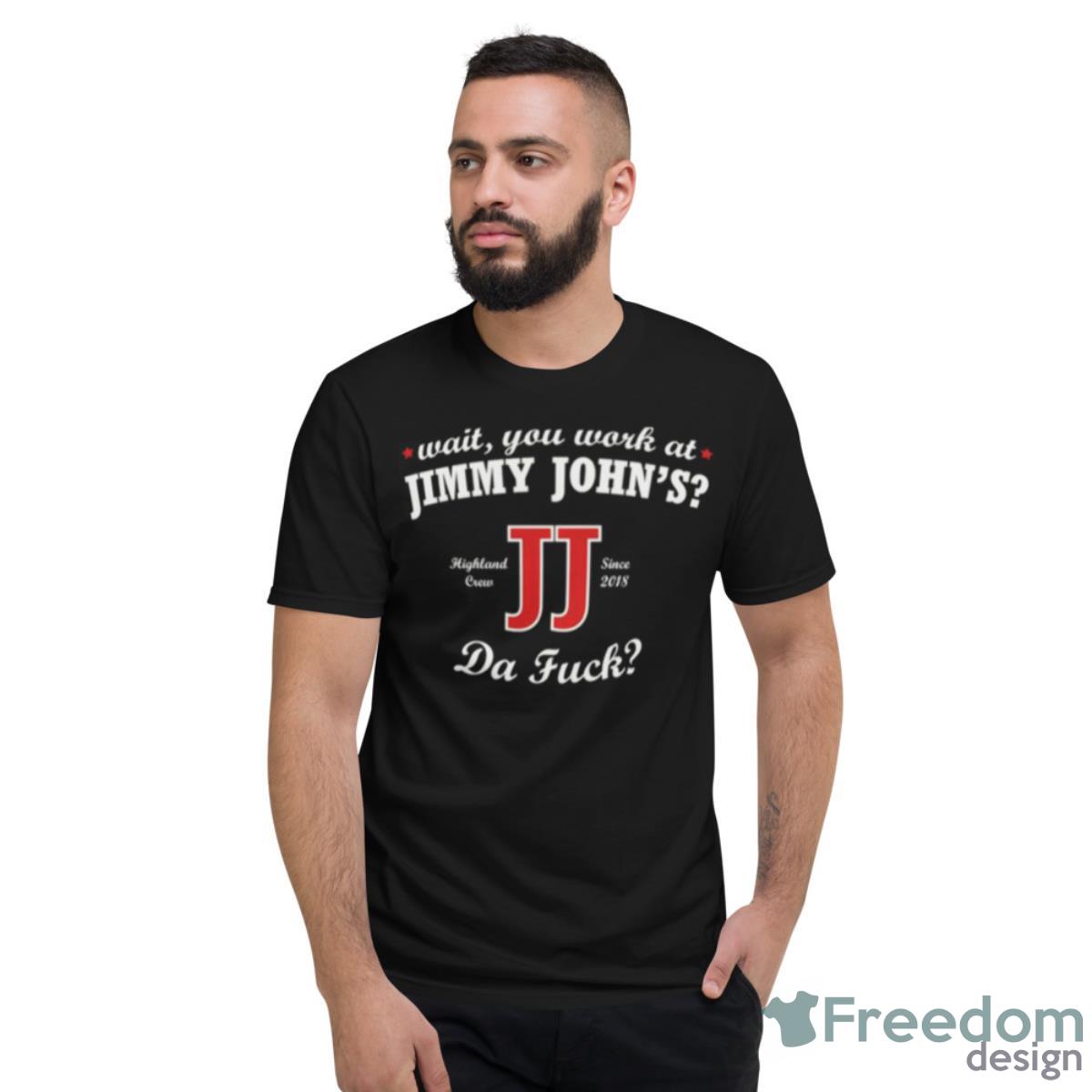 Jimmy Johns The Highland Crew White Text Shirt - Short Sleeve T-Shirt