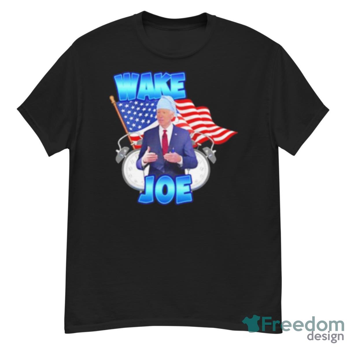 Joe Biden Wake Up Joe Shirt - G500 Men’s Classic T-Shirt