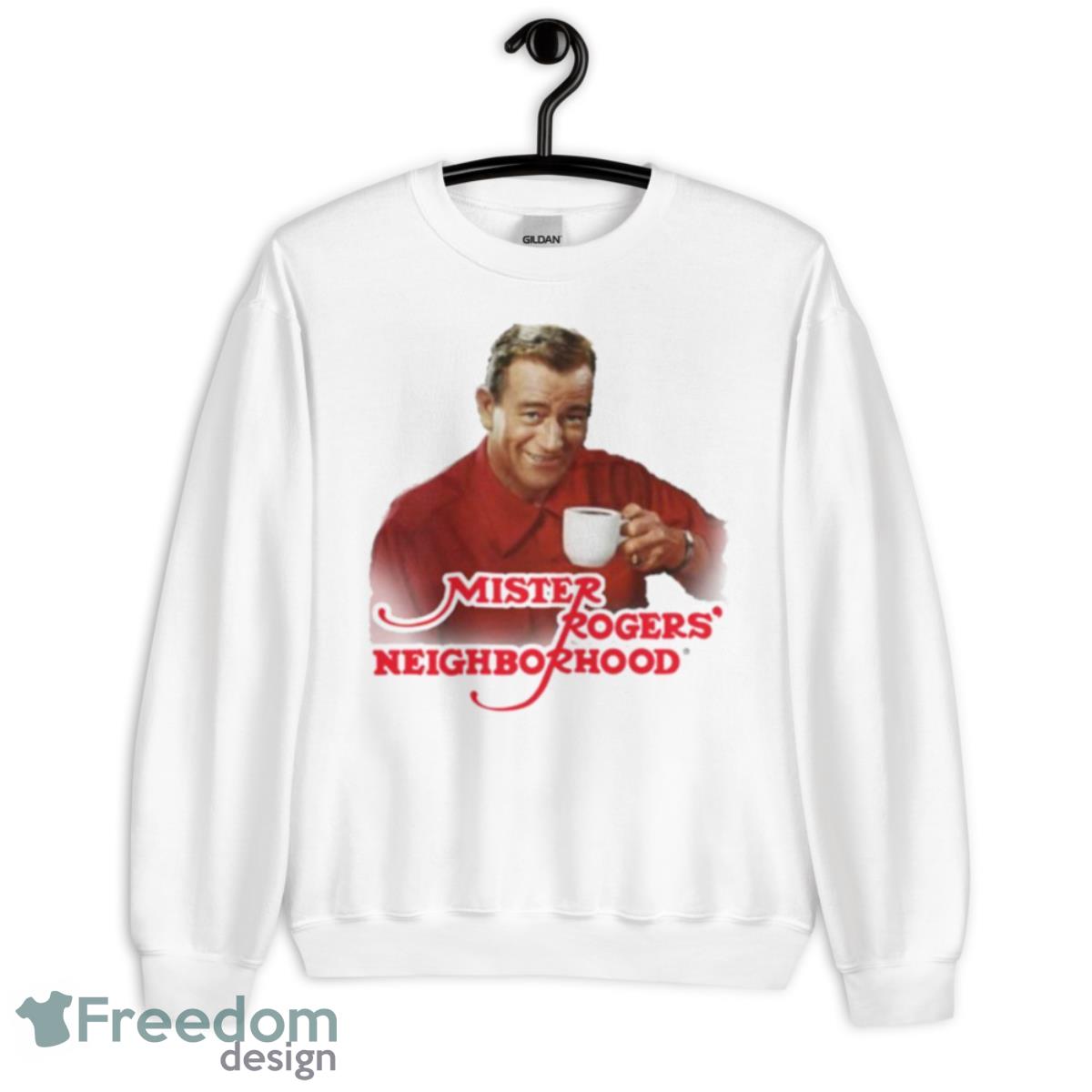 John Wayne Mister Rogers’ Neighborhood Shirt - Unisex Heavy Blend Crewneck Sweatshirt