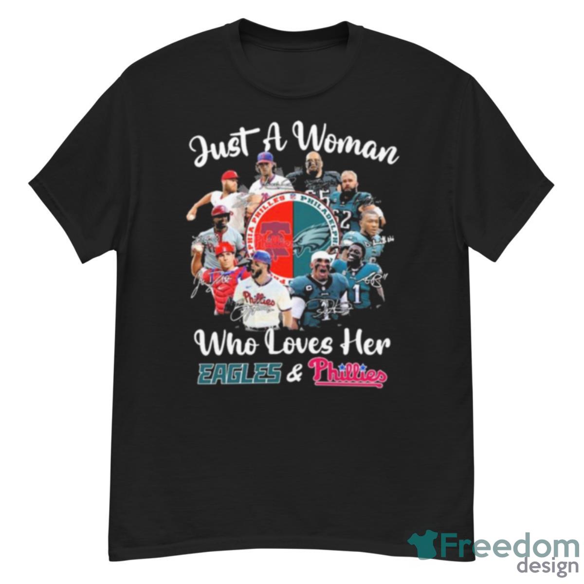 Just A Woman Who Loves Here Philadelphia Eagles And Philadelphia Phillies Signatures Shirt - G500 Men’s Classic T-Shirt