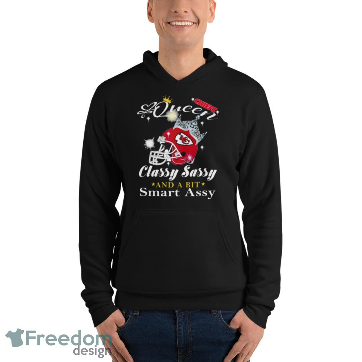 Kansas City Chiefs Queen Classy Sassy And A Bit Smart Assy Shirt - Unisex Fleece Pullover Hoodie Kansas City Chiefs Queen Classy Sassy And A Bit Smart Assy Shirt - Unisex Fleece Pullover Hoodie