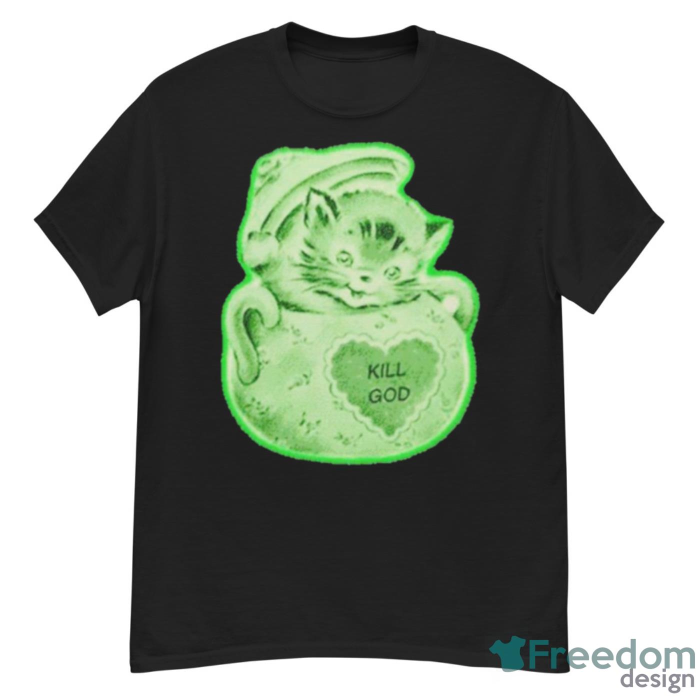 Kill God Cat Shirt - G500 Men’s Classic T-Shirt