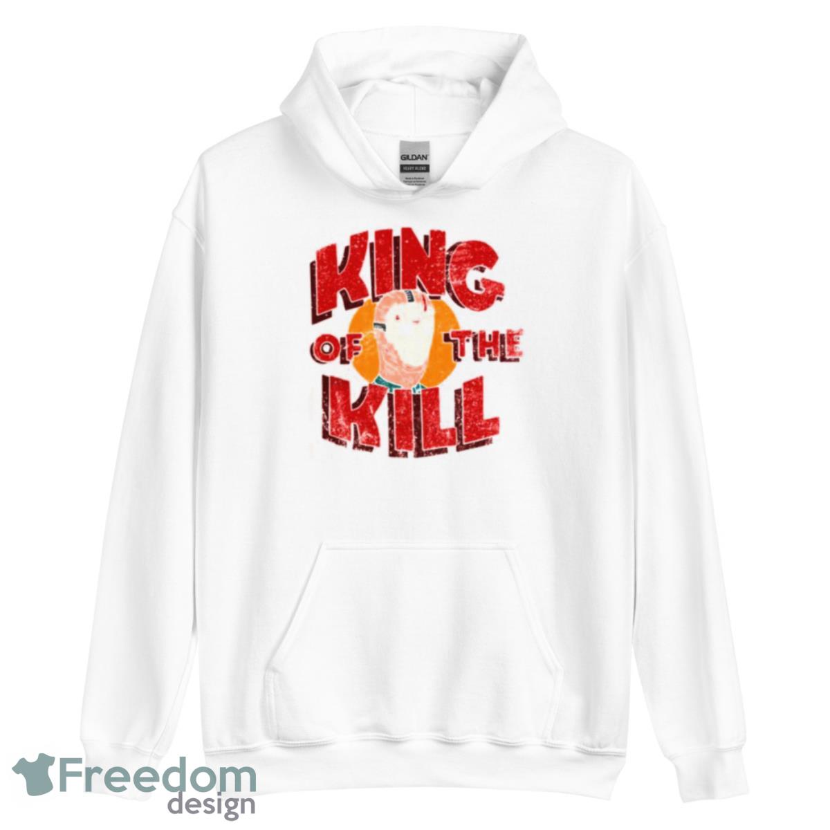 King Of The Kill Parody King Of The Hill Shirt - Unisex Heavy Blend Hooded Sweatshirt King Of The Kill Parody King Of The Hill Shirt - Unisex Heavy Blend Hooded Sweatshirt