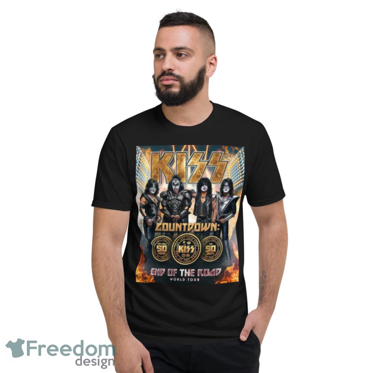 Kiss Announces Final 50 Shows For End Of The Road World Tour 2023 Poster Shirt - Short Sleeve T-Shirt