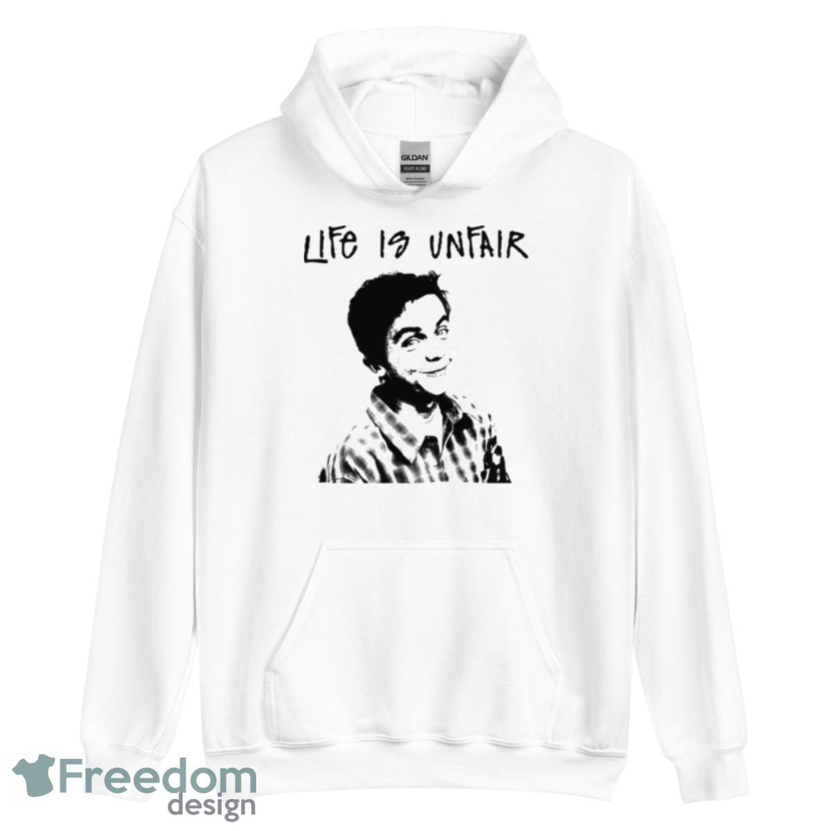 Life Is Unfair Dewey Malcolm In The Middle Shirt - Unisex Heavy Blend Hooded Sweatshirt Life Is Unfair Dewey Malcolm In The Middle Shirt - Unisex Heavy Blend Hooded Sweatshirt