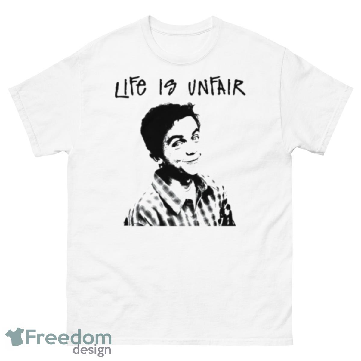 Life Is Unfair Dewey Malcolm In The Middle Shirt - 500 Men’s Classic Tee Gildan Life Is Unfair Dewey Malcolm In The Middle Shirt - 500 Men’s Classic Tee Gildan