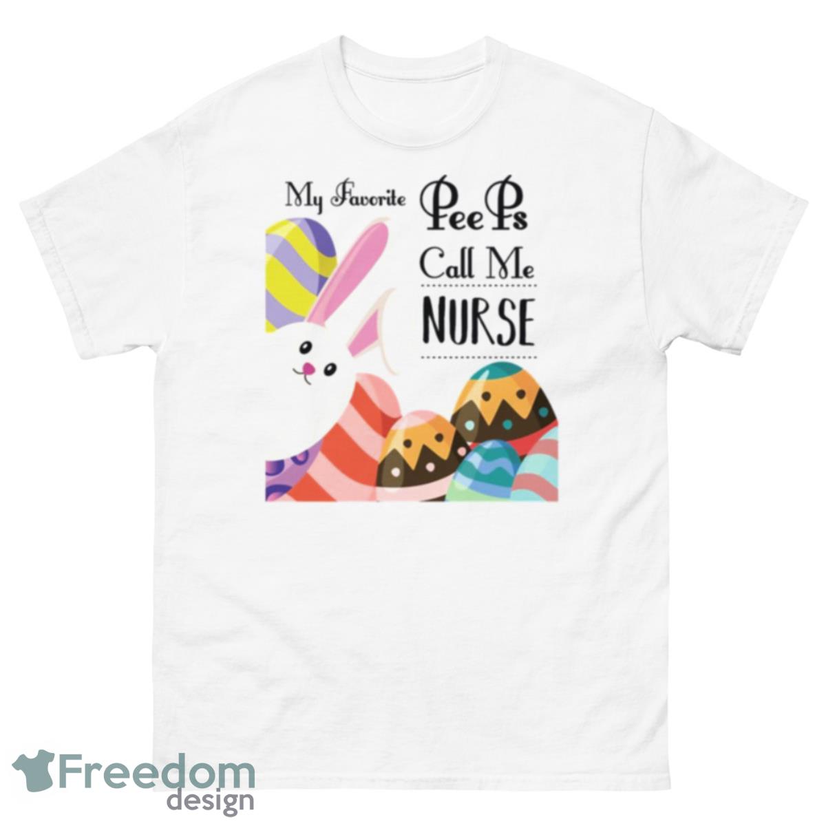 Lovely Bunny My Favorite Peeps Call Me Nurse Cute Easter For Nurse Shirt - 500 Men’s Classic Tee Gildan