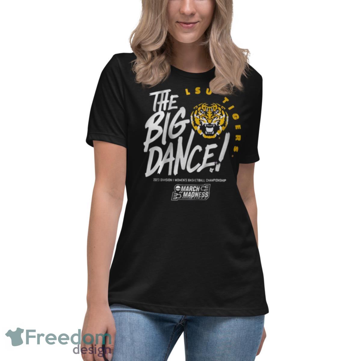 LSU Tigers The Big Dance 2023 Division I Women’s Basketball Championship Shirt - Womens Relaxed Short Sleeve Jersey Tee LSU Tigers The Big Dance 2023 Division I Women’s Basketball Championship Shirt - Womens Relaxed Short Sleeve Jersey Tee