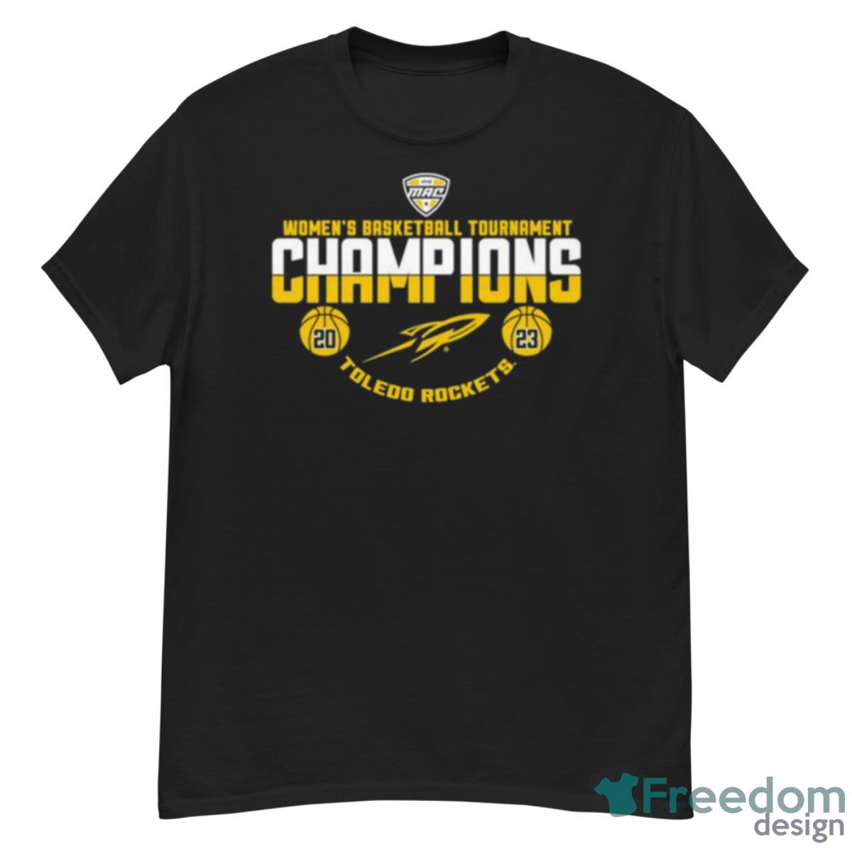 Mac Women’s Basketball Tournament Champions Toledo Rockets 2023 Shirt - G500 Men’s Classic T-Shirt