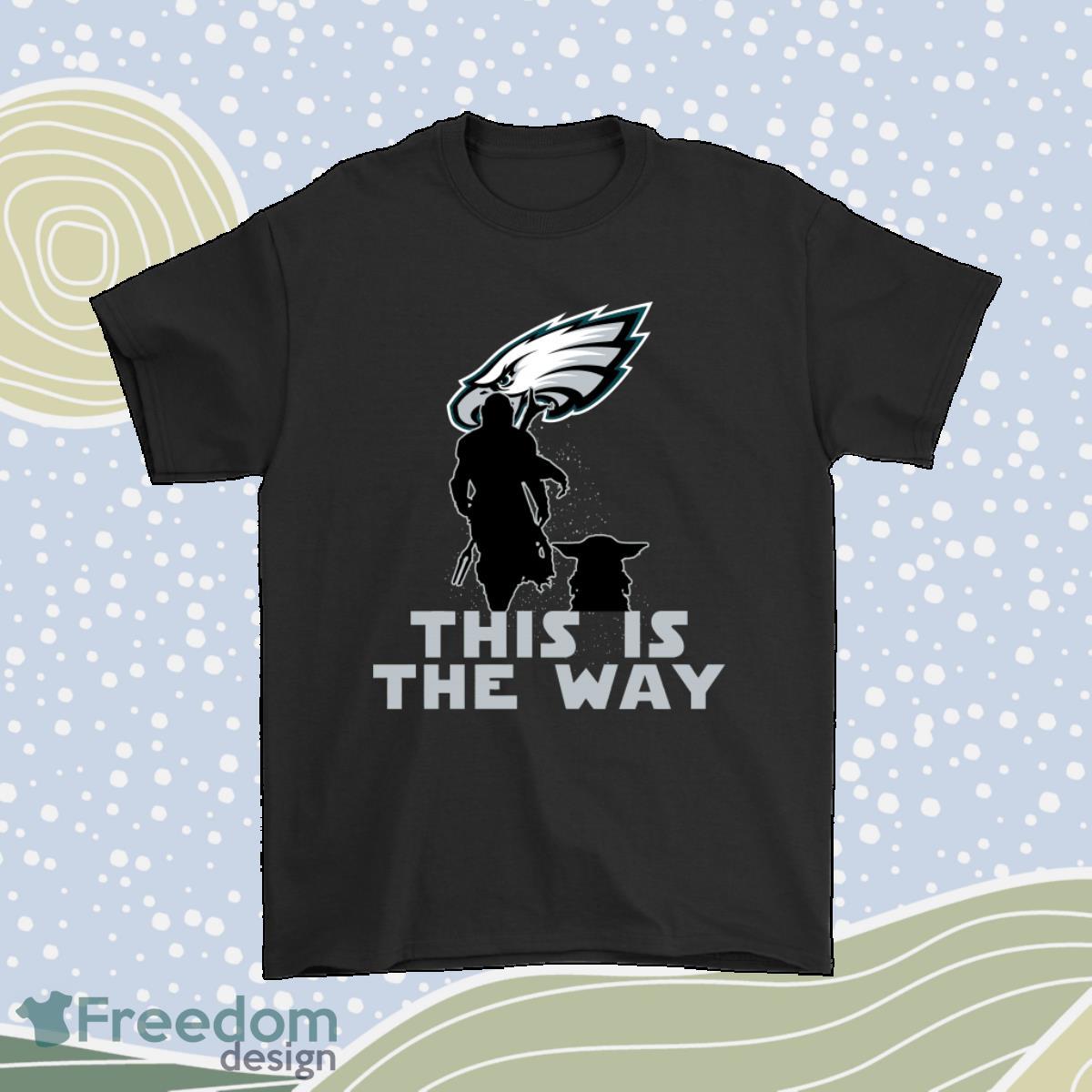 Mandalorian And Baby Yoda This Is The Way Philadelphia Eagles Shirt Product Photo 1