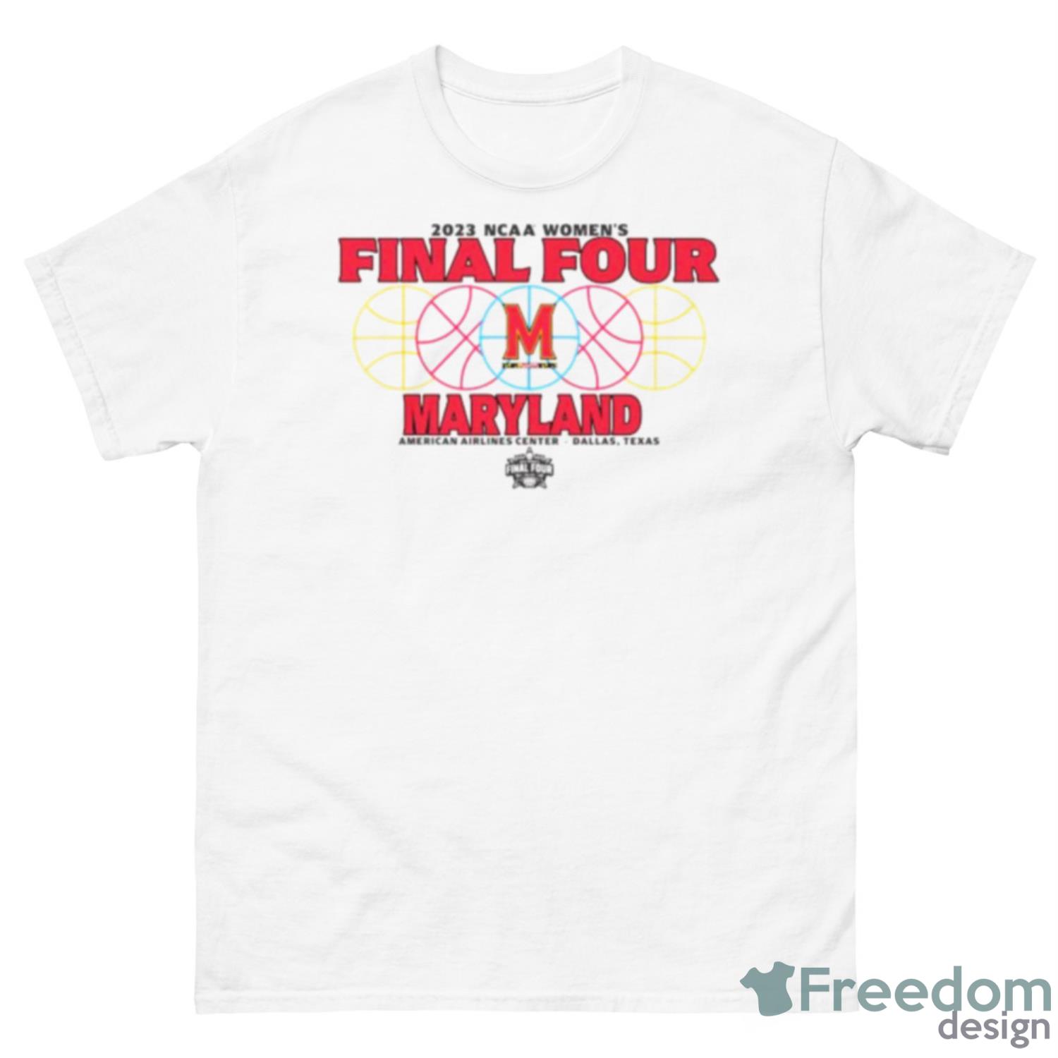 Maryland Terrapins 2023 NCAA Women’s Basketball Tournament March Madness Final Four Gear Shirt - 500 Men’s Classic Tee Gildan