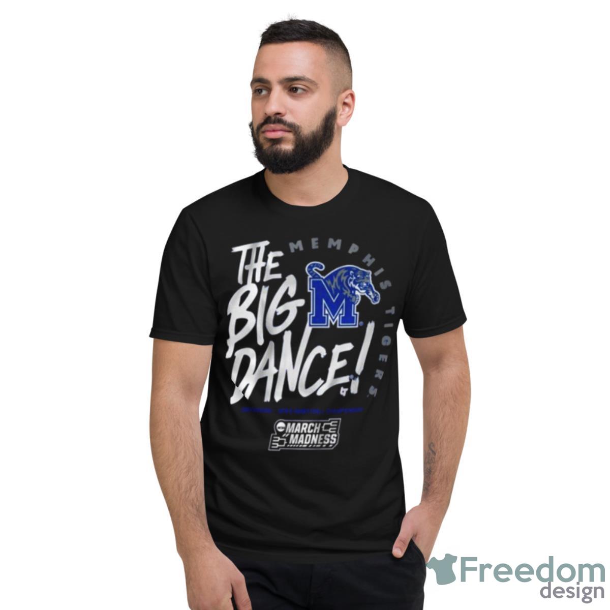 Memphis Tigers The Big Dance 2023 Men’s Basketball March Madness Shirt - Short Sleeve T-Shirt