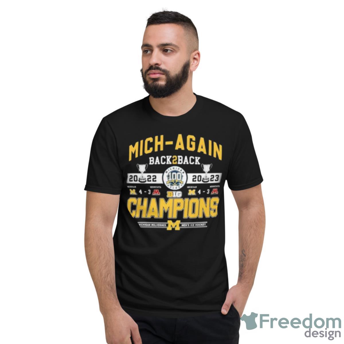 Mich Again Back 2 Back Champions Shirt - Short Sleeve T-Shirt