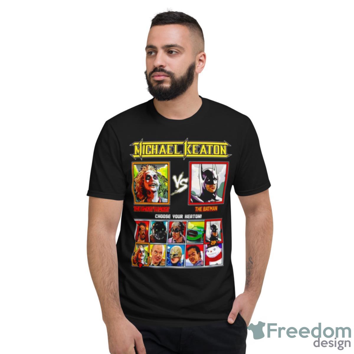 Michael Keaton Fighter Ghost With The Most Vs The Batman Shirt - Short Sleeve T-Shirt