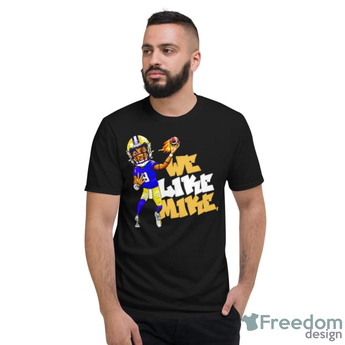 Michael Penix Jr. We Like Mike Shirt - Short Sleeve T-Shirt