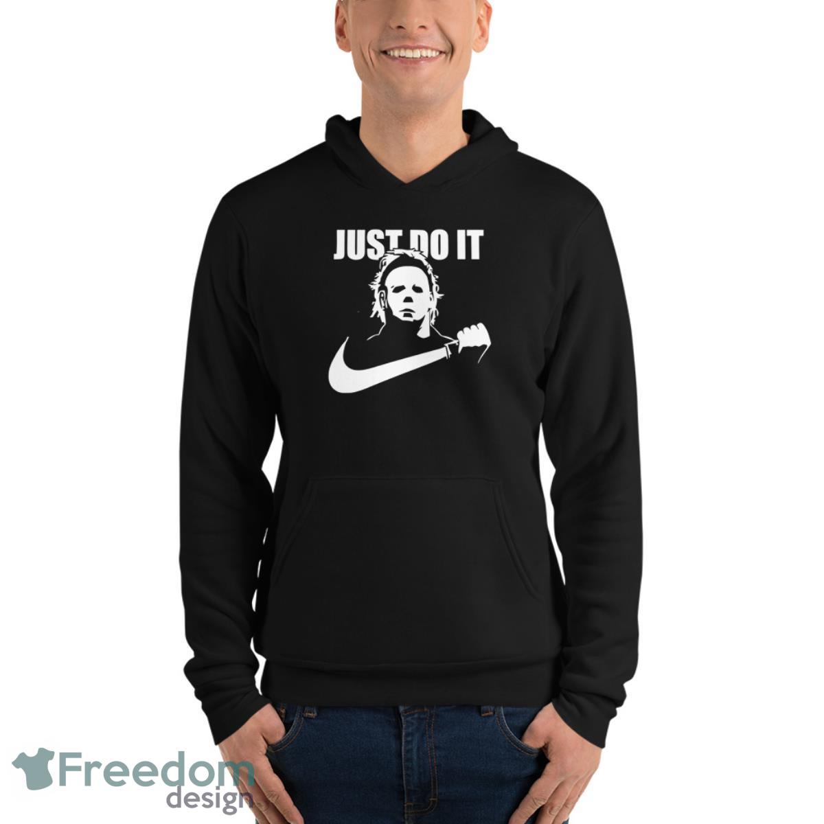 Micheal Myer Just Do It Shirt image Micheal Myer Just Do It Shirt - Unisex Fleece Pullover Hoodie