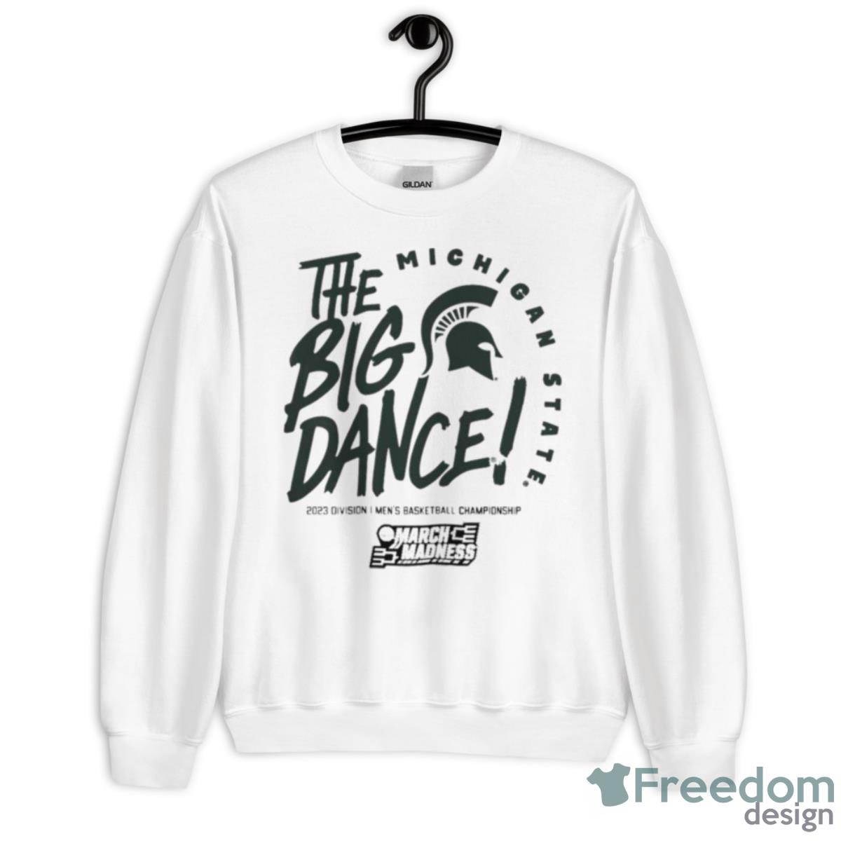 Michigan State Spartans The Big Dance March Madness 2023 Division Men’s Basketball Championship Shirt - Unisex Heavy Blend Crewneck Sweatshirt