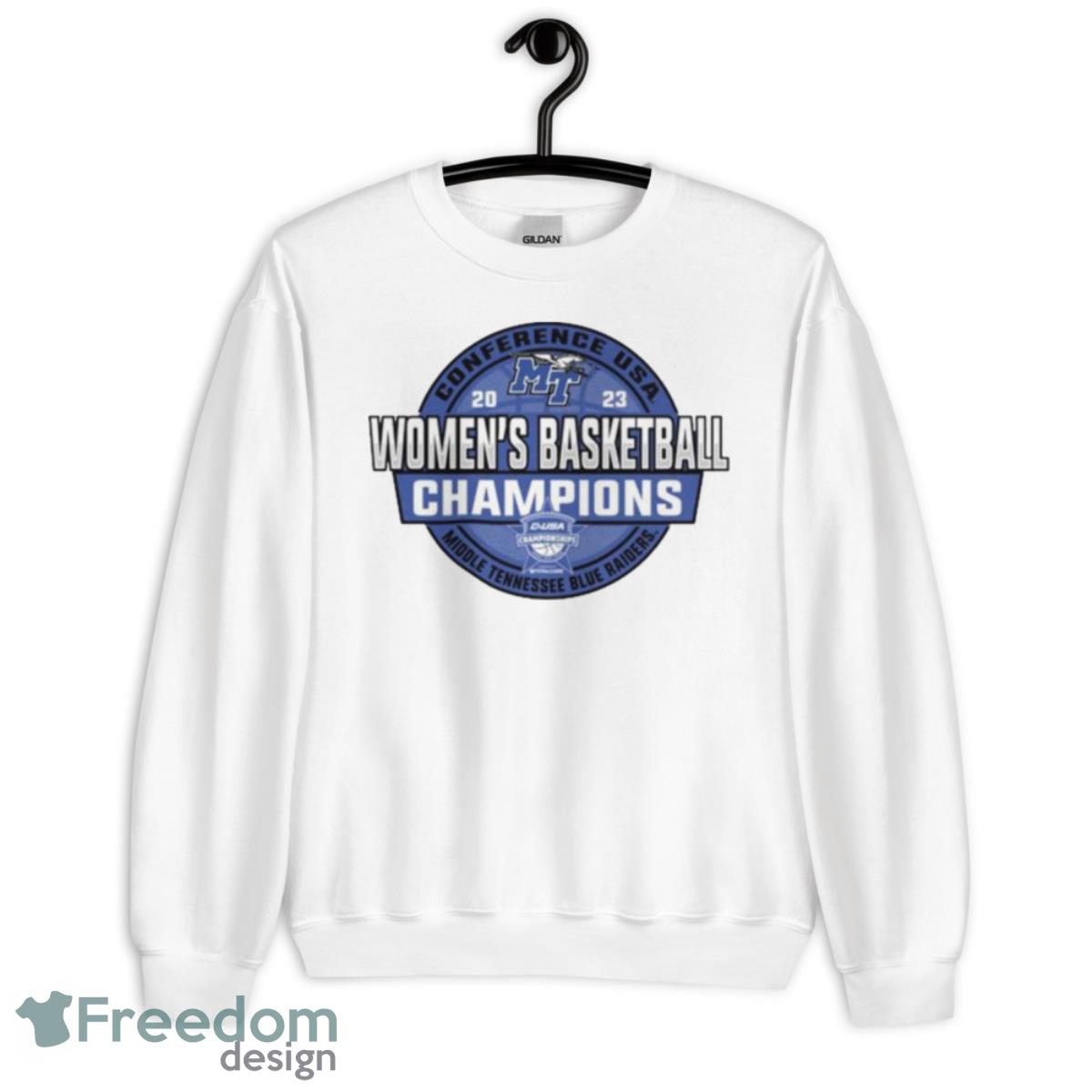 Middle Tennessee State Blue Raiders 2023 C USA Women’s Basketball Conference Tournament Champions Shirt - Unisex Heavy Blend Crewneck Sweatshirt