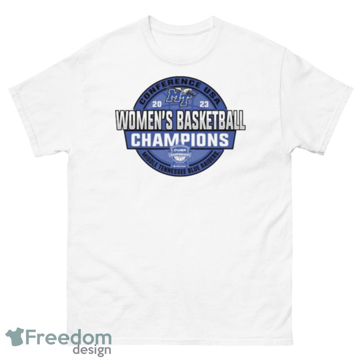 Middle Tennessee State Blue Raiders 2023 C USA Women’s Basketball Conference Tournament Champions Shirt - 500 Men’s Classic Tee Gildan
