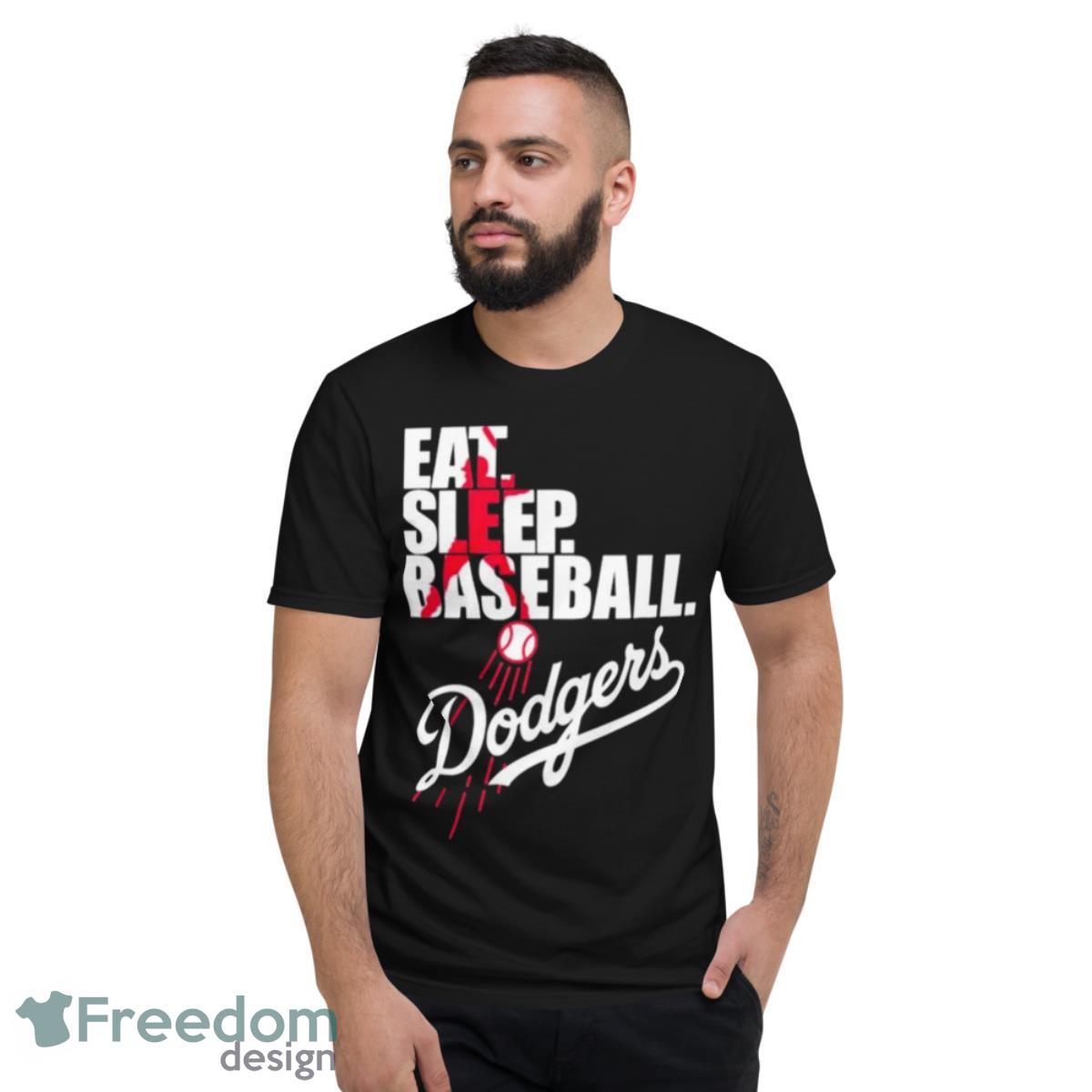 MLB Los Angeles Dodgers Eat Sleep Baseball Shirt - Short Sleeve T-Shirt